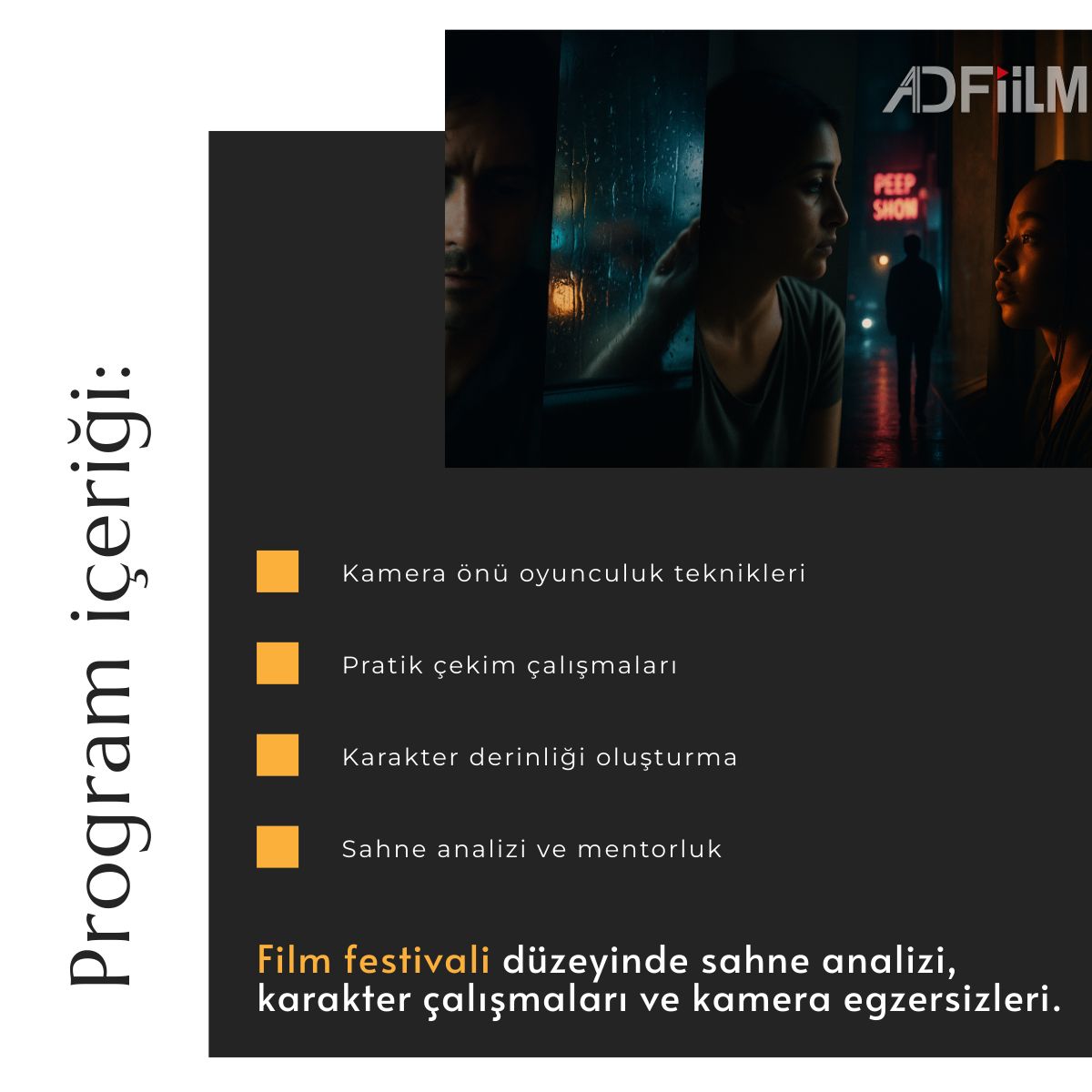 Oyunculukta derin karakter analizi ve metod oyunculuk teknikleriyle kişisel dönüşüm yaşa.