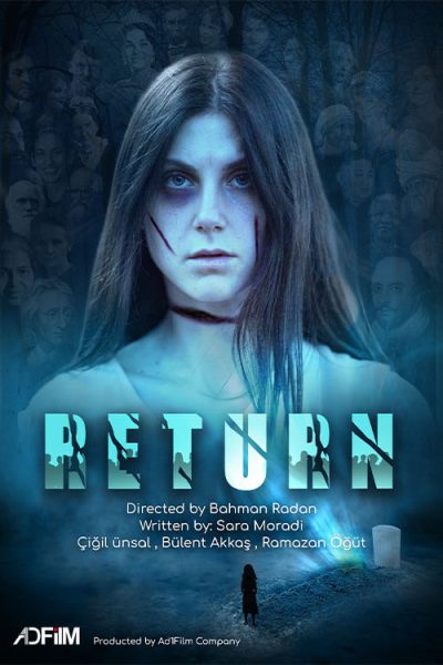 The Return Short film by Bahman Radan
