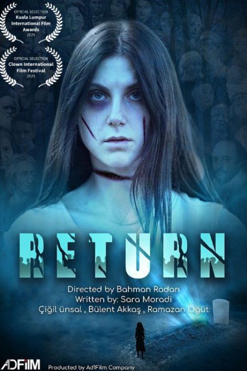 Official poster of the short film Return, directed by Bahman Radan and written by Sara Moradi.